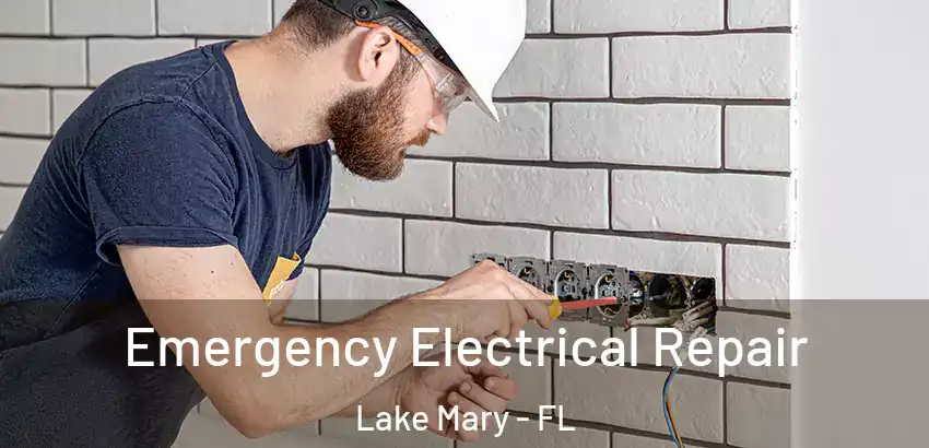  Emergency Electrical Repair Lake Mary - FL