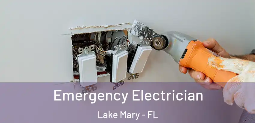  Emergency Electrician Lake Mary - FL